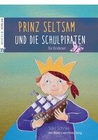 Prinz Seltsam und die Schulpiraten Neufeld Verlag Prinz Seltsam und die Schulpiraten