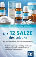 Mankau Verlag Die 12 Salze des Lebens - Mit Schüßler-Salzen gesund durch den Alltag