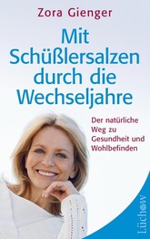 Mit Sch&uuml;&szlig;lersalzen durch die Wechseljahre