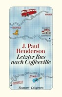 Diogenes Verlag AG Letzter Bus nach Coffeeville