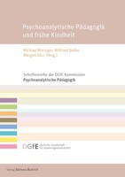 Budrich Psychoanalytische Pädagogik und frühe Kindheit