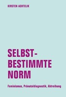Verbrecher Verlag Selbstbestimmte Norm