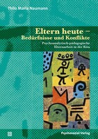 PSYCHOSOZIAL-VERLAG Eltern heute- Bedürfnisse und Konflikte