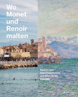 Prestel Verlag Wo Monet und Renoir malten