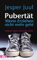 Kösel-Verlag Pubertät. Wenn Erziehen nicht mehr geht