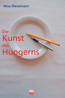 Kulturverlag Kadmos Die Kunst des Hungerns