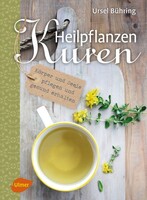 Heilpflanzen-Kuren Ulmer Eugen Verlag Heilpflanzen-Kuren