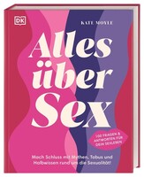 Dorling Kindersley Verlag Alles über Sex