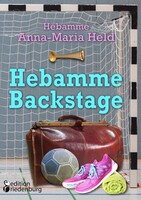 Edition Riedenburg E.U. Hebamme Backstage