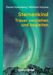 Sternenkind: Trauer verstehen und begleiten