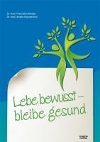 memo Lebe bewusst - bleibe gesund