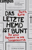 Campus Verlag GmbH Das letzte Hemd ist bunt