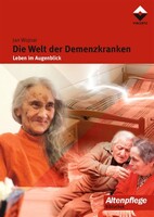 Die Welt der Demenzkranken