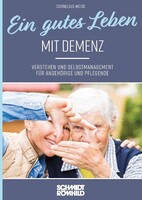 Schmidt - Roemhild Ein gutes Leben mit Demenz