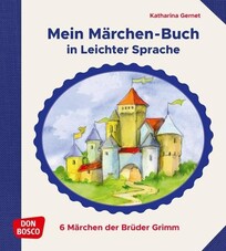 Mein M&auml;rchen-Buch in Leichter Sprache