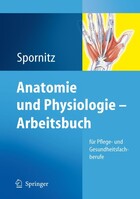 Springer Berlin Heidelberg Anatomie und Physiologie - Arbeitsbuch