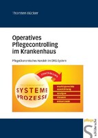 Operatives Pflegecontrolling im Krankenhaus