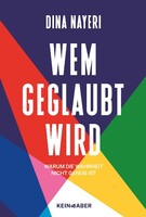 Kein + Aber Wem geglaubt wird