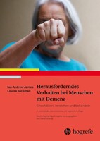 Hogrefe AG Herausforderndes Verhalten bei Menschen mit Demenz