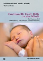 Psychosozial Verlag GbR Emotionelle Erste Hilfe in der Klinik