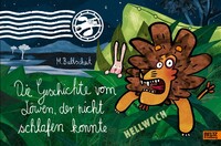 Julius Beltz Die Geschichte vom Löwen, der nicht schlafen konnte