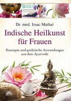 Indische Heilkunst für Frauen Via Nova, Verlag Indische Heilkunst für Frauen