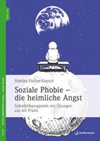 Junfermann Verlag Soziale Phobie - die heimliche Angst