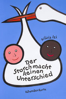 Wunderhorn Der Storch macht keinen Unterschied