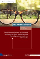 managerSeminare Verl.GmbH Train the Coach: Methoden