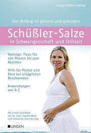 Sch&uuml;&szlig;ler-Salze in Schwangerschaft und Stillzeit