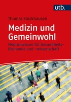 UTB GmbH Medizin und Gemeinwohl