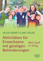 Aktivit&auml;ten f&uuml;r Erwachsene mit geistigen Behinderungen
