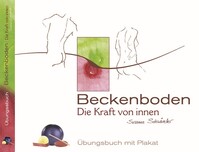 Beckenboden – Die Kraft von innen (Übungsbuch)
