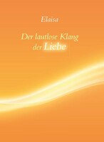 Elaisa Verlag Der lautlose Klang der Liebe