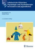 Klinische Psychologie und Verhaltenstherapie bei Kindern und Jugendlichen E-Book (PDF)