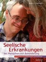 Urachhaus/Geistesleben Seelische Erkrankungen bei Menschen mit Behinderung