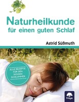 Freya Verlag Naturheilkunde für einen guten Schlaf