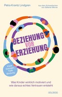 Goldegg Verlag GmbH Beziehung vor Erziehung