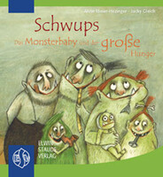Schwups -  Das Monsterbaby und der große Hunger (Staffelpreise: Artikel anklicken, dann Menge ändern)