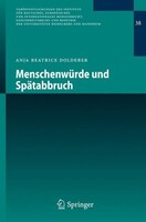 Springer Berlin Heidelberg Menschenwürde und Spätabbruch