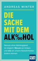 Mankau Verlag Die Sache mit dem Alkohol