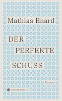 Hanser Berlin Der perfekte Schuss