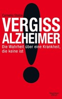 Kiepenheuer & Witsch GmbH Vergiss Alzheimer!