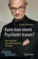 Springer-Verlag GmbH Kann man einem Psychiater trauen?