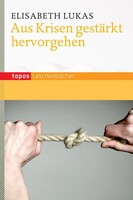Topos, Verlagsgem. Aus Krisen gestärkt hervorgehen