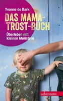 Das Mama-Trost-Buch