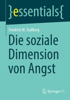 Springer Fachmedien Wiesbaden Die soziale Dimension von Angst