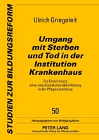 Peter Lang Umgang mit Sterben und Tod in der Institution Krankenhaus