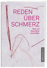 Reden &uuml;ber Schmerz