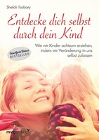 MVG Moderne Vlgs. Ges. Entdecke dich selbst durch dein Kind
